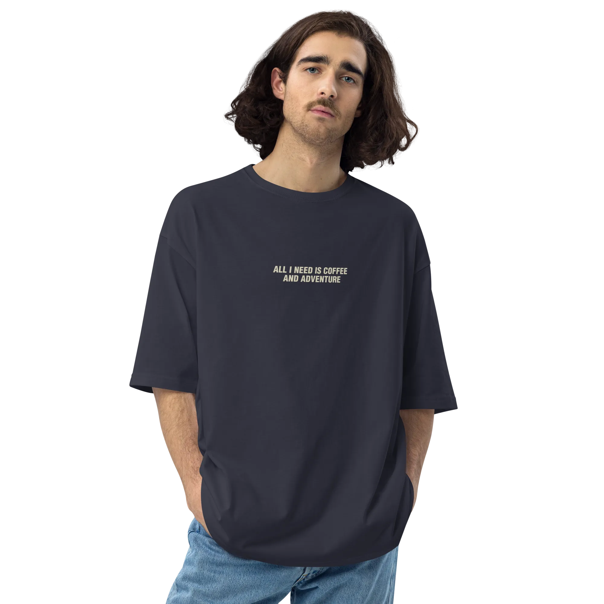 All I Need Is Coffee And Adventure Back Unisex Oversized T-Shirt