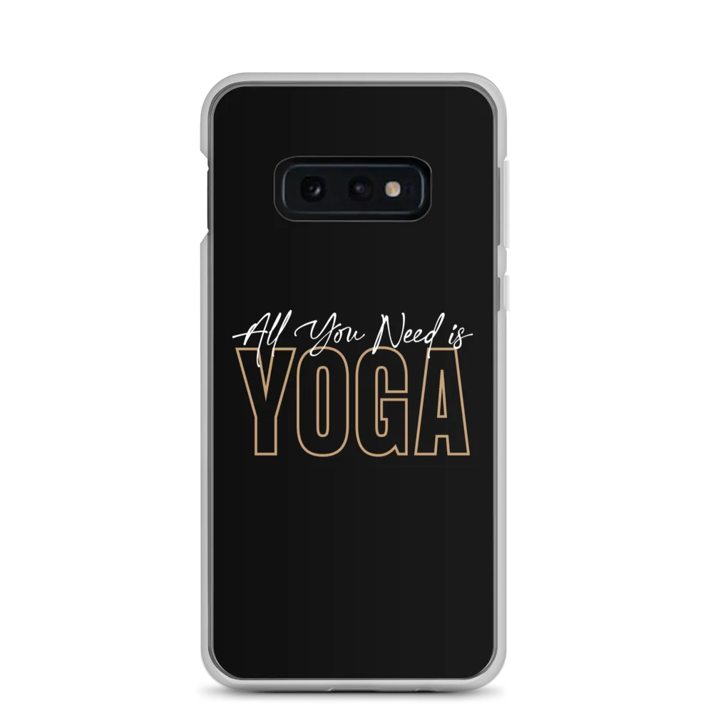 All You Need is Yoga Clear Case for Samsung®