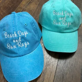 Beach Days and Sun Rays Baseball Hat